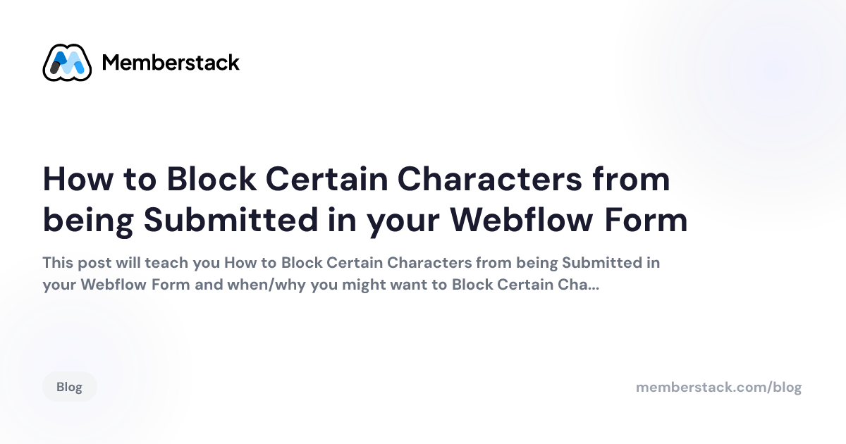 How to Block Certain Characters from being Submitted in your Webflow ...